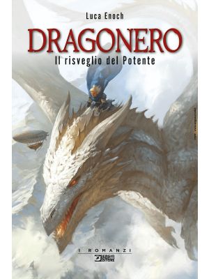 DRAGONERO IL RISVEGLIO DEL POTENTE 