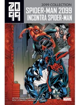 2099 COLLECTION SPIDER-MAN 5 Spider-Man 2099 Incontra Spider-Man