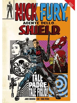 Nick Fury, agente dello S.H.I.E.L.D. Tale padre, tale figlio! Marvel Giants