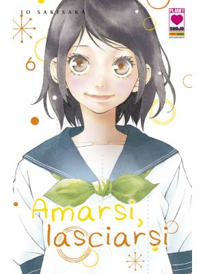 AMARSI E LASCIARSI 6