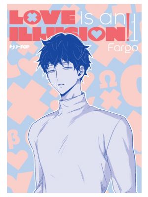 Love is an Illusion! 1