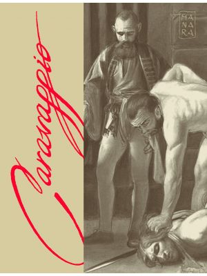 Caravaggio   2 La grazia - Edizione Deluxe