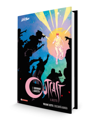 OUTCAST 7 cartonato L'oscurità avanza