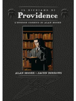 Il Richiamo di Providence – L'Horror Cosmico di Alan Moore
