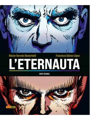 L’Eternauta – Parte Seconda