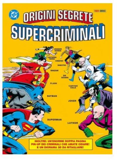 Origini Segrete  Supercriminali - DC Limited Collector's Edition 