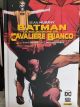 Batman la maledizione del cavaliere bianco