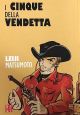 i cinque della vendetta