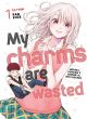 My Charms Are Wasted 1