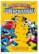 Origini Segrete  Supercriminali - DC Limited Collector's Edition 