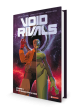 VOID RIVALS 1  PIÙ DI QUEL CHE VEDI 